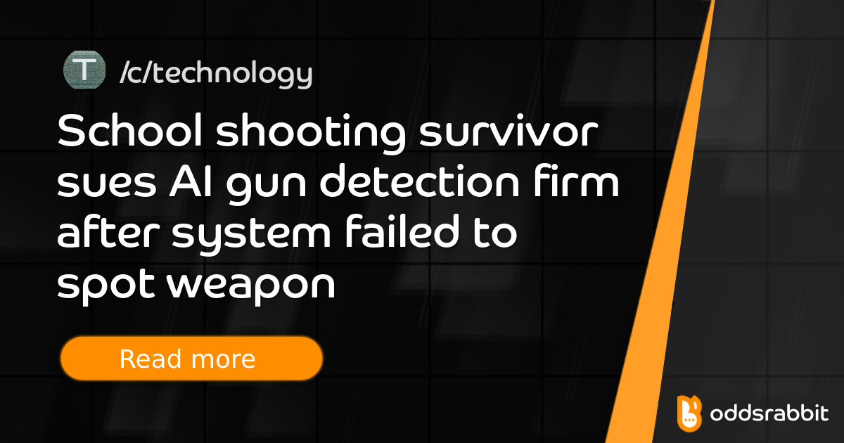 School shooting survivor sues AI gun detection firm after system failed ...