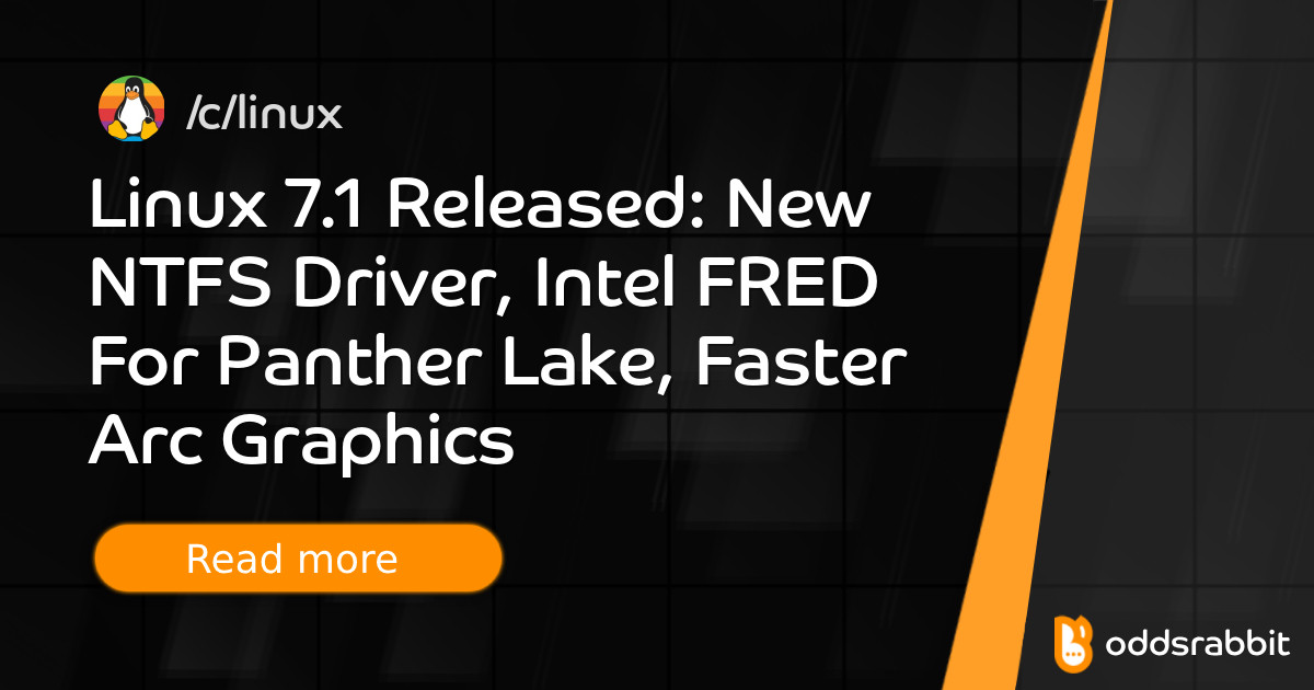 Linux 7.1 Released: New NTFS Driver, Intel FRED For Panther Lake ...