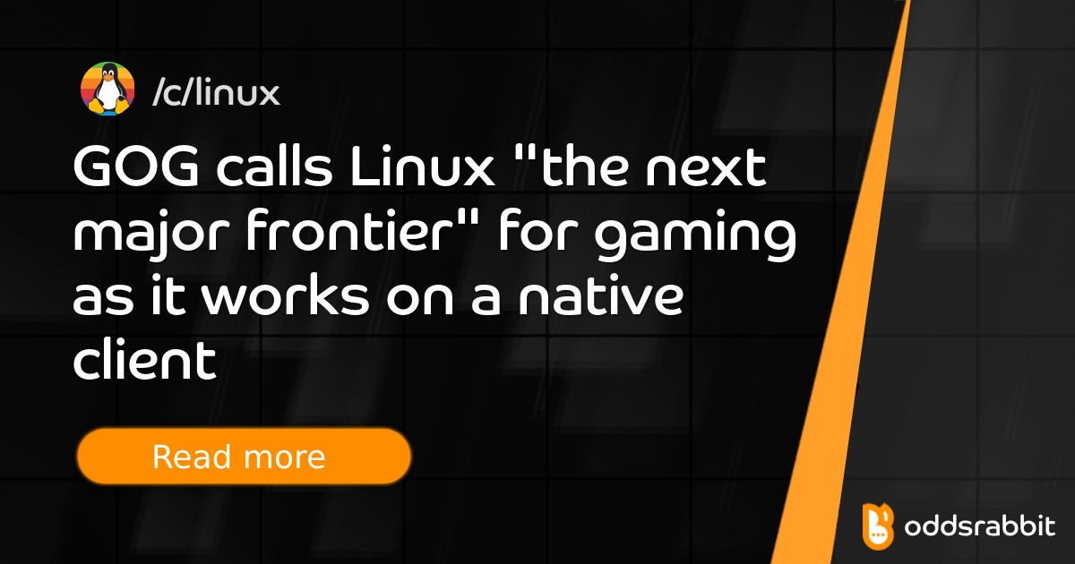 GOG calls Linux 