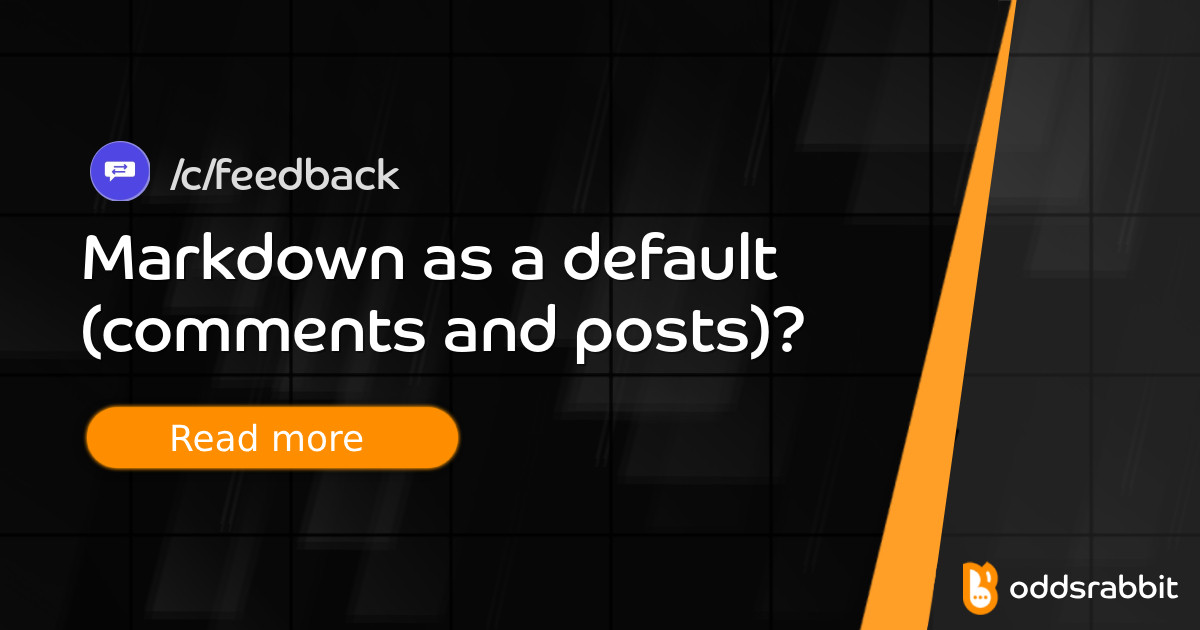 Markdown as a default (comments and posts)? - /c/feedback